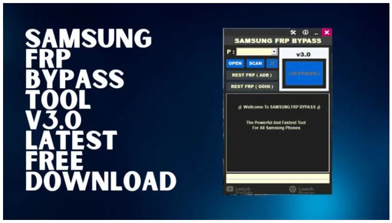 Samsung FRP Bypass V3.0 Latest Free Download